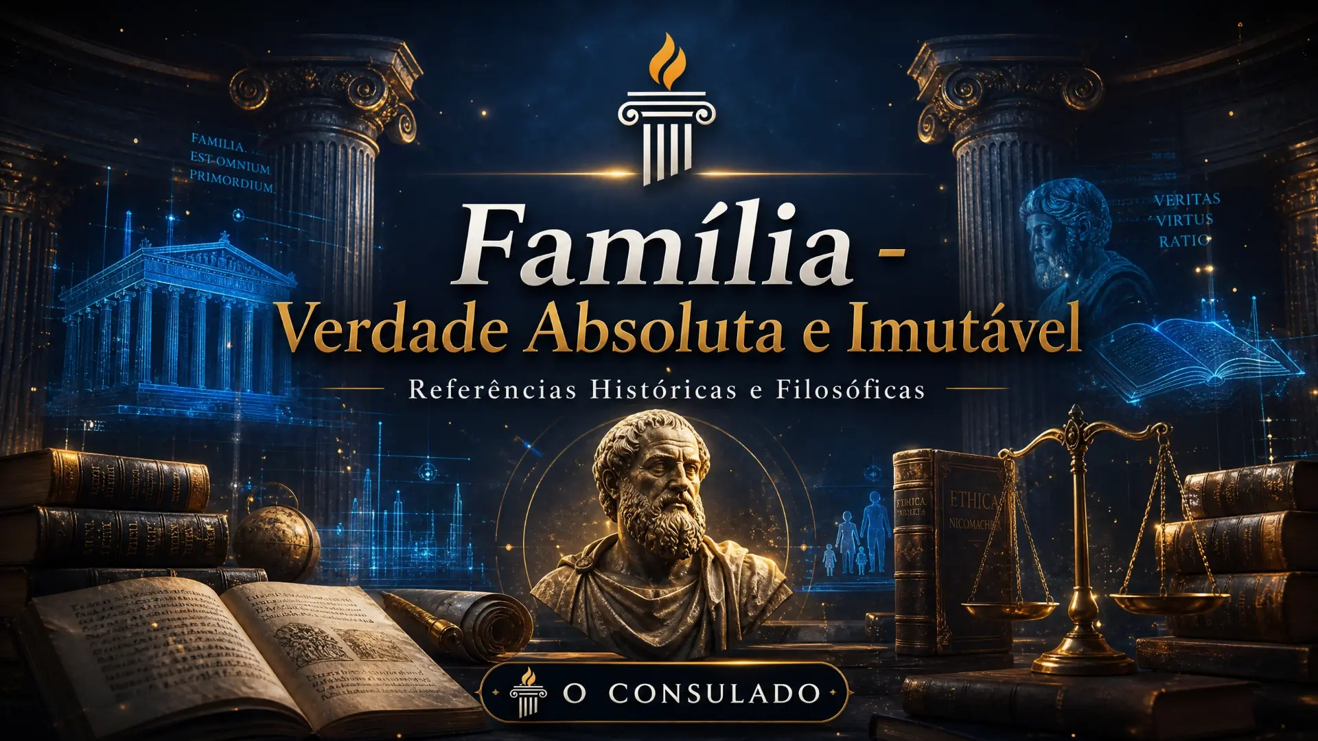 Capa do curso Família — Verdade Absoluta e Imutável — Referências Históricas e Filosóficas